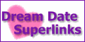 Dream Date Superlinks